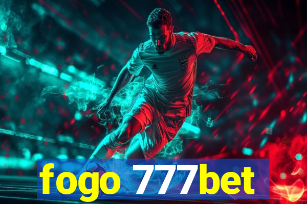 fogo 777bet